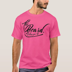 DER BARD WILL, IHR LEBEN ZU ÄNDERN 1 T-Shirt