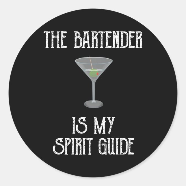 Der Barkeeper ist mein Spirit Guide Funny Cocktail Runder Aufkleber (Vorderseite)