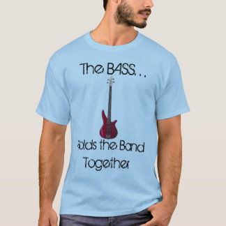 Der Baß hält den Band-T - Shirt zusammen