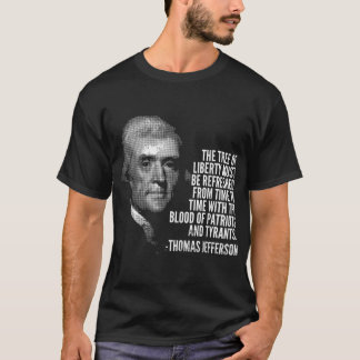 Der Baum der Freiheit Thomas Jefferson zitiert Ges T-Shirt