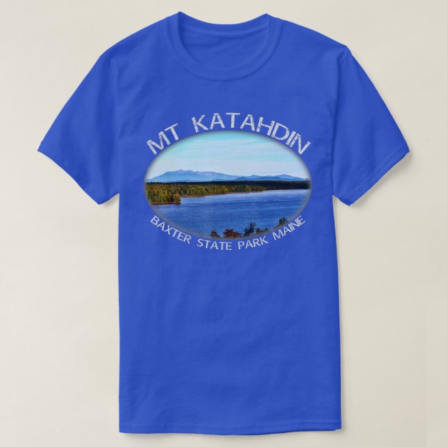 Der Berg Katahdin Maine ist der Bestste Bergsommer T-Shirt (Design vorne)