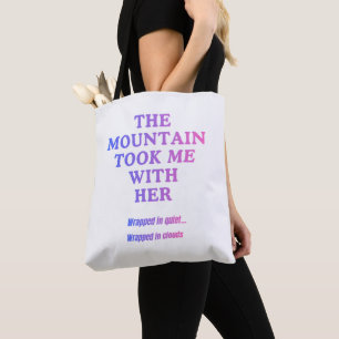 Der Berg nahm mich mit Tasche