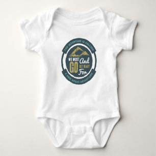 Der Berg ruft, wir müssen gehen Baby Strampler