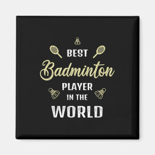 Der beste Badminton Player der Welt - Funny Badmin Magnet