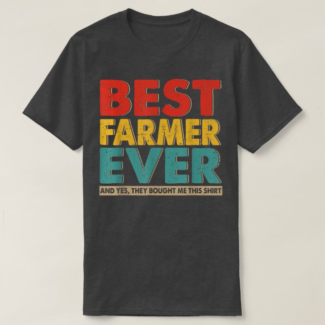 Der beste Bauer, der mir je gekauft hat T-Shirt (Design vorne)