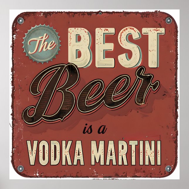 Der beste Bier ist ein Vodka Martini - Retro Bar Poster (Vorne)