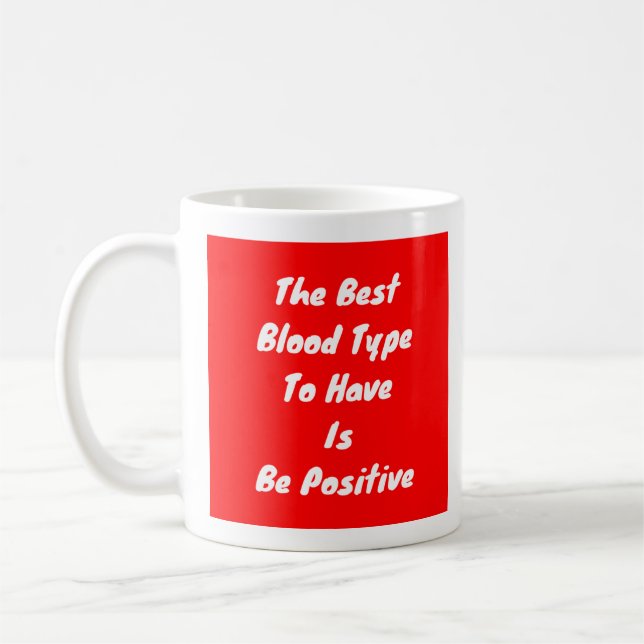 Der beste Bluttyp ist positiv Kaffeetasse (Links)