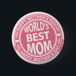 Der beste Briefmarke-Effekt für Mama Button<br><div class="desc">Großartiges Design,  um lassen,  dass Mama weiß,  dass sie die beste Mutter der ganzen Welt ist! Dieser Briefmarke-Effekt zeigt den Text "Happy Mutter's Day" und "Weltbeste Mutter". Die Hintergrundfarbe kann in eine beliebige Farbe geändert werden (nur für Bekleidung),  indem Sie auf Anpassen > Bearbeiten > Hintergrund klicken</div>