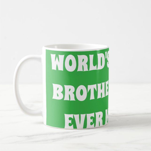 Der beste Bruder der Welt hat je Kaffeetasse (Links)
