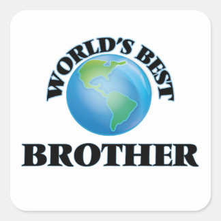 Der beste Bruder der Welt Quadratischer Aufkleber