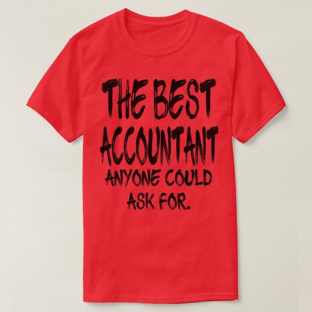 Der beste Buchhalter, der für 2 Gefragt werden kon T-Shirt (Design vorne)