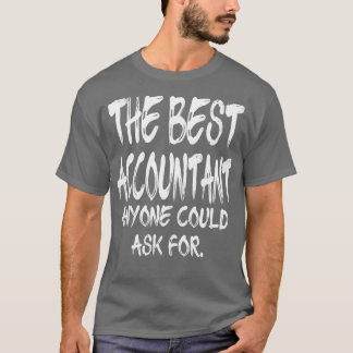 Der beste Buchhalter für 4 Personen Gefragt T-Shirt