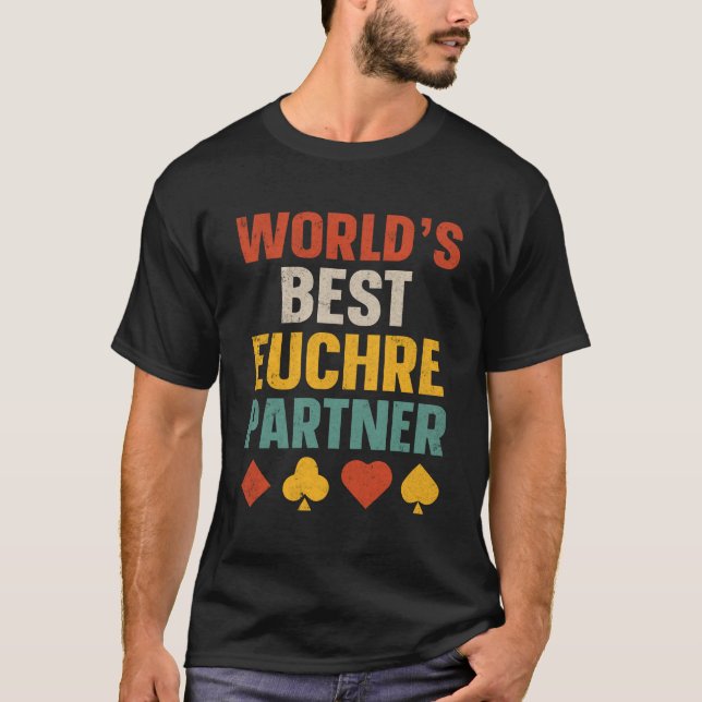 Der beste Euchre-Partner der Welt T-Shirt (Vorderseite)
