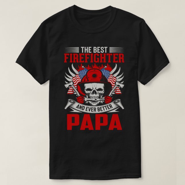 Der beste Feuerwehrmann und noch besser PAPA T-Shirt (Design vorne)