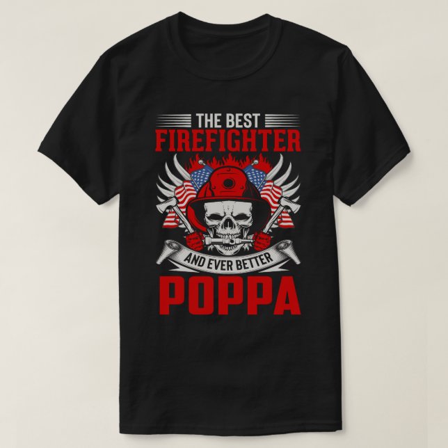 Der beste Feuerwehrmann und noch besser POPPA T-Shirt (Design vorne)