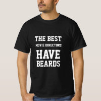 Der beste Filmregisseur hat den T - Shirt Beards