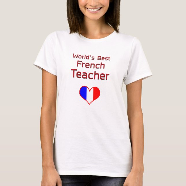 Der beste Französischlehrer der Welt mit der Herze T-Shirt (Vorderseite)