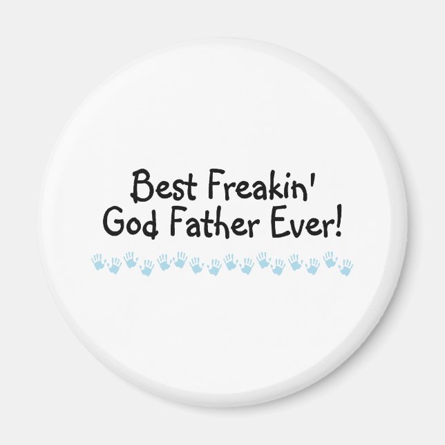 Der beste Freakin-Gott-Vater je Magnet (Vorne)
