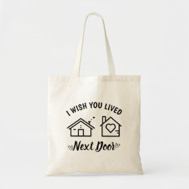 Der beste Freund, den ich dir wünsche, vor der Tür Tragetasche