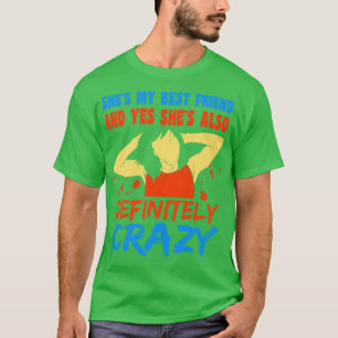 Der beste Freund ist mein bester Freund T-Shirt