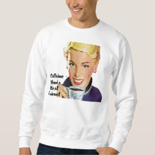Der beste Freund-Sweatshirt der Koffein-Mamas Sweatshirt