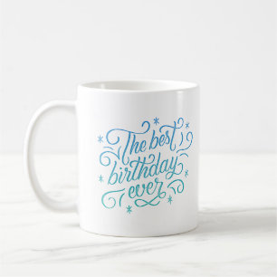der beste Geburtstag Kaffeetasse