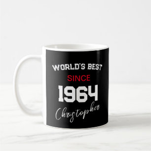 Der beste Geburtstagsname der Welt seit jedem Jahr Kaffeetasse