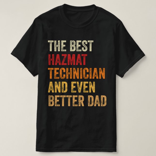 Der beste Hazmattechniker und noch besser Vater T-Shirt (Design vorne)