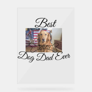 Der beste Hund-Vater fügt je den Namen des Tieres Acrylschild
