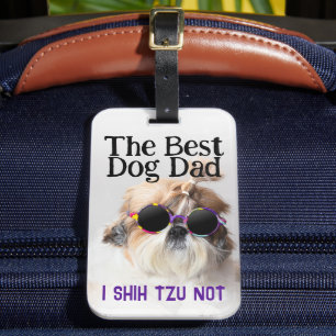 Der beste Hundedad Shih Tzu Not Vathage Day Gepäckanhänger