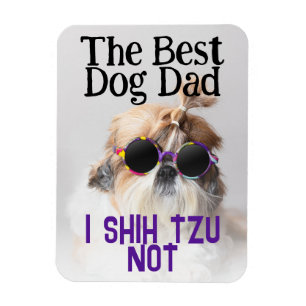 Der beste Hundedad Shih Tzu Not Vathage Day Magnet