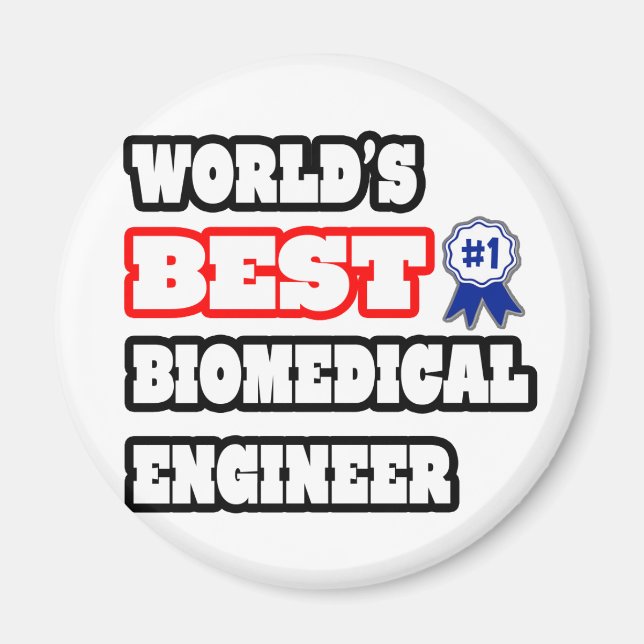Der beste Ingenieur für Biomedizin der Welt Magnet (Vorne)
