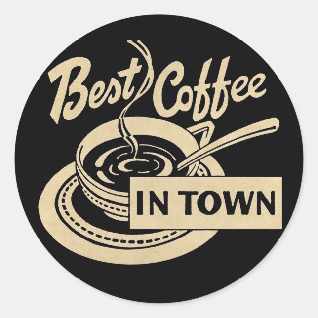 Der beste Kaffee in der Stadt Sepia Runder Aufkleber (Vorderseite)