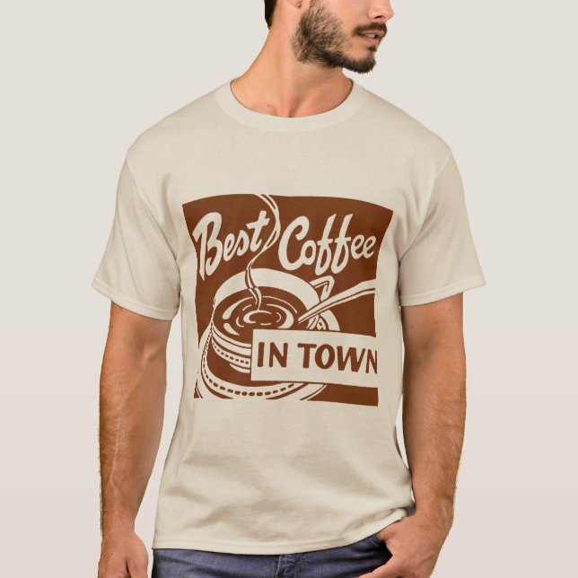 Der beste Kaffee in der Stadt T-Shirt (Vorderseite)