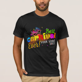 Der beste Karneval aller Zeiten! ( @ your place/ye T-Shirt