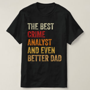 Der beste Kriminalanalyst und noch besser der Vate T-Shirt