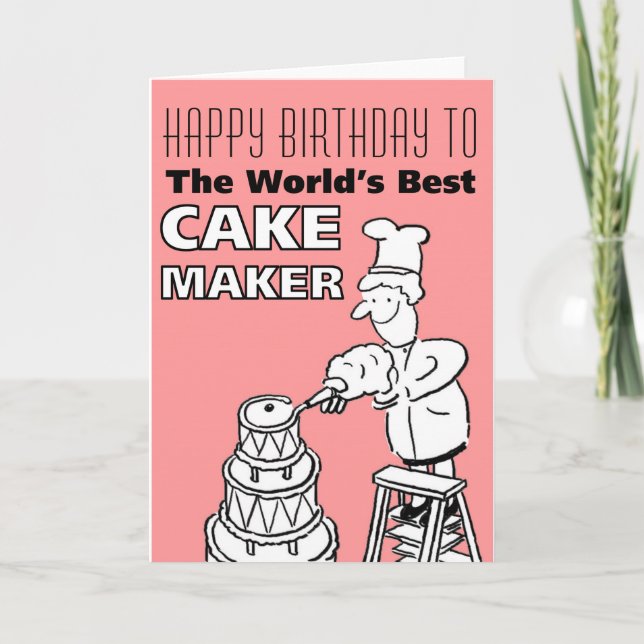 Der beste Kuchenmacher des Wortes - Happy Birthday Karte (Vorderseite)