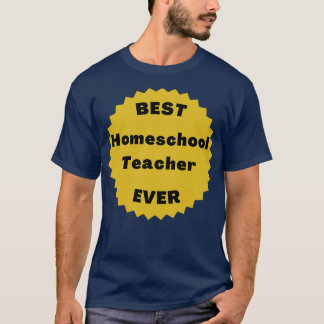 Der beste Lehrer für den Unterricht zu Hause T-Shirt