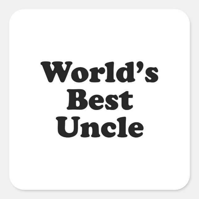 Der beste Onkel der Welt Quadratischer Aufkleber (Vorderseite)