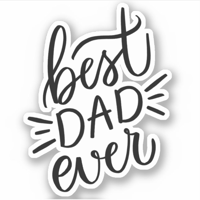Der beste Papa aller Zeiten. Schwarz-weiße Schrift Aufkleber (Vorderseite)