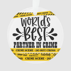 Der beste Partner der Welt in der Kriminalpolizei Ornament