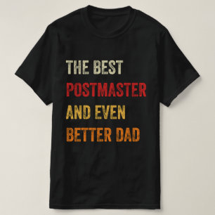 Der beste Postmeister und noch besserer Vater T-Shirt
