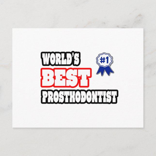 Der beste Prosthodontist der Welt Postkarte (Vorderseite)