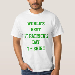 Der beste St Patrick's Day T - Shirt der Welt