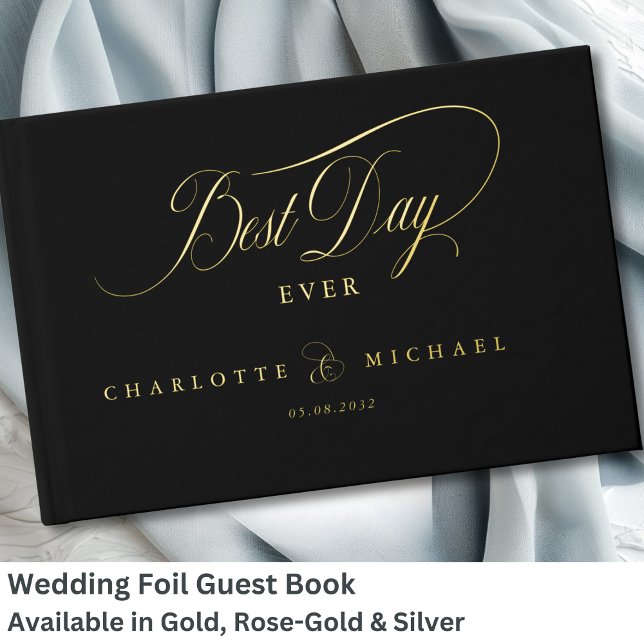 DER BESTE TAG JE! Elegant, Hochzeit Gästebuch (BEST DAY EVER! Elegant, Wedding Foil Guest Book with your names & date.)