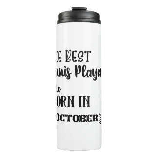 Der beste Tennisspieler ist im Oktober Geboren Thermosbecher