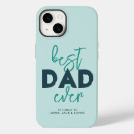 Der beste Vater gehört je zu den Kindernamen nach  Case-Mate iPhone 14 Hülle
