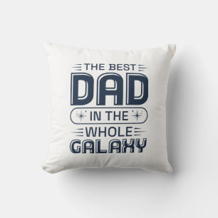 Der beste Vater in der ganzen Galaxie Kissen