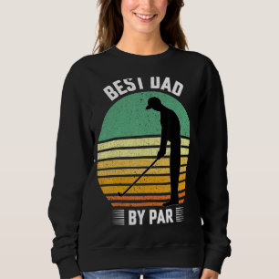 Der beste Vater per Par Disk Golf für Herren Vater Sweatshirt