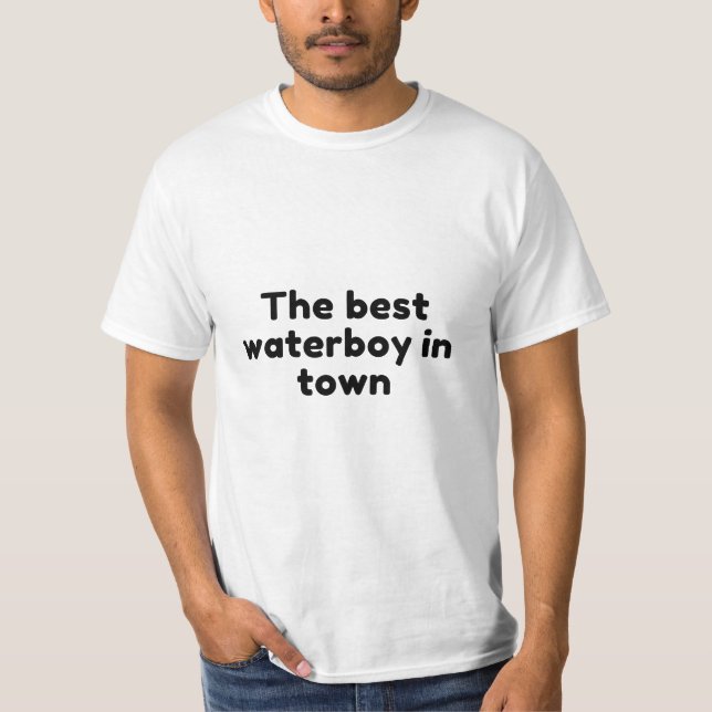 Der beste Wasserjunge der Stadt | T - SHIRT (Vorderseite)